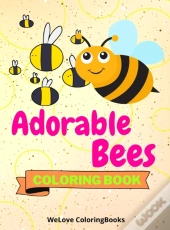 Adorable Bees Coloring Book