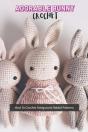 Adorable Bunny Crochet - Preview