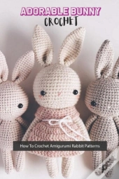 Adorable Bunny Crochet