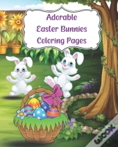 Adorable Easter Bunnies Coloring Pages