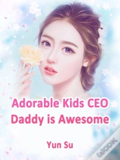 Capa do artigo Adorable Kids: Ceo Daddy Is Awesome