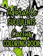 Adorable Succulents Cactus Coloring Book - Preview