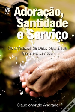 Capa do artigo Adoração, Santidade E Serviço