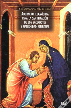 Capa do artigo Adoración Eucarística Para La Santificación De Los Sacerdotes Y La Maternidad Espiritual
