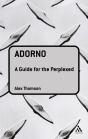 Adorno: A Guide For The Perplexed - Preview