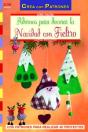 Adornos Para Decorar La Casa En Navidad Con Fieltro - Preview