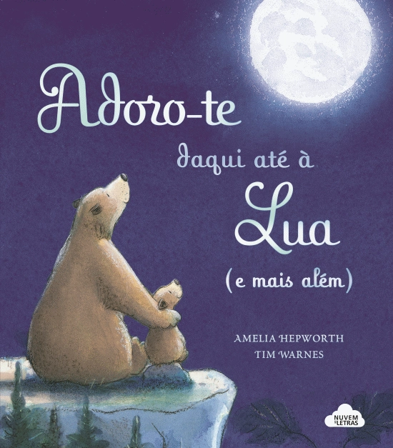  Adoro-te Daqui até à Lua (e Mais Além)