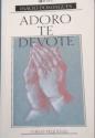 Adoro-te Devote