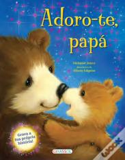 Adoro-te, Papá