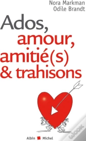 Ados, Amour, Amitié(S) & Trahisons...