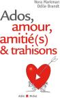 Ados, Amour, Amitié(S) & Trahisons... - Preview