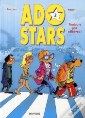 Capa do artigo Adostars Tome 2 ; Toujours Pas Célèbres ?