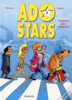 Capa do artigo Adostars Tome 2 ; Toujours Pas Célèbres ?