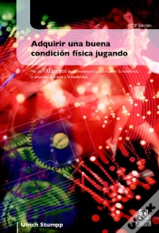 Capa do artigo Adquirir Una Buena Condicion Fisica Jugando