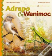 Adrapo & Wanimoc ; La Mante Religieuse Et La Petite Fauvette