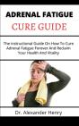 Adrenal Fatigue Cure Guide - Preview