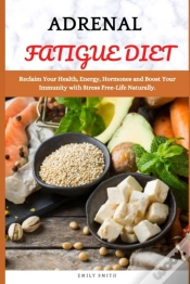 Capa do artigo Adrenal Fatigue Diet