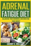 Adrenal Fatigue Diet