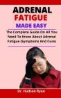 Adrenal Fatigue Made Easy - Preview