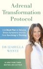 Adrenal Transformation Protocol - Preview