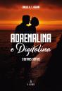 Adrenalina e Digitalina - Preview