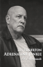Adrenaline Junkie - Preview
