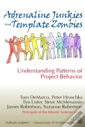 Adrenaline Junkies And Template Zombies