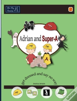 Capa do artigo Adrian And Super-A Get Dressed And Say No Way