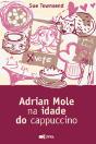 Adrian Mole na Idade do Cappuccino - Preview