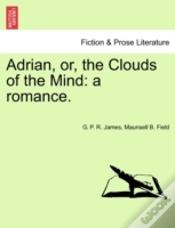 Capa do artigo Adrian, Or, The Clouds Of The Mind: A Ro