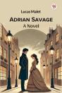 Adrian Savagea Novel (Edition1) - Preview