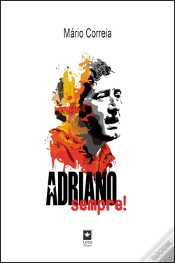 Capa do artigo Adriano Sempre!
