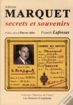 Capa do artigo Adrien Marquet - Secrets Et Souvenirs