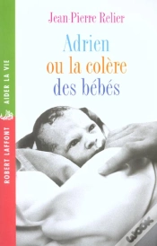 Capa do artigo Adrien Ou La Colere Des Bebes