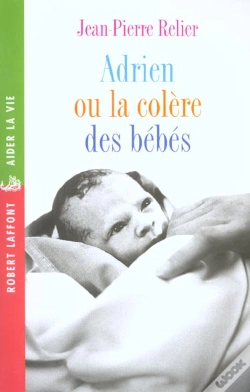 Capa do artigo Adrien Ou La Colere Des Bebes