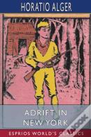 Adrift In New York (Esprios Classics)