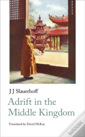 Adrift In The Middle Kingdom