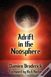 Adrift In The Noosphere