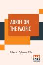 Adrift On The Pacific - Preview