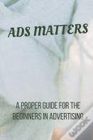 Ads Matters!
