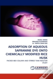 Capa do artigo Adsorption Of Aqueous Safranine Dye Onto Chemically Modified Rice Husk