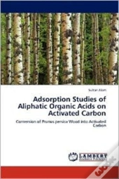 Adsorption Studies Of Aliphatic Organic Acids On Activated Carbon