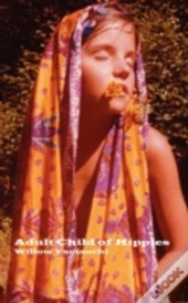 Adult Child Of Hippies
