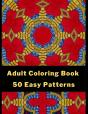 Adult Coloring Book 50 Easy Patterns - Preview