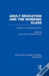 Adult Education & The Working Class