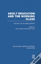 Adult Education & The Working Class