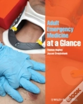 Adult Emergency Medicine At A Glance