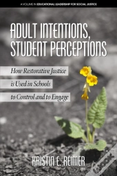 Adult Intentions, Student Perceptions
