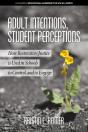 Adult Intentions, Student Perceptions - Preview