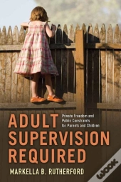 Adult Supervision Required
